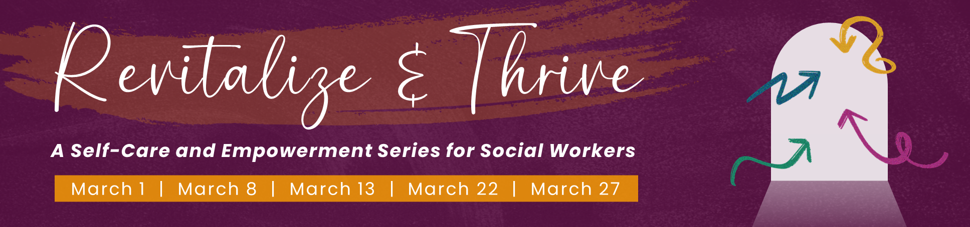 Revitalize and Thrive - A self-care and empowerment series for social workers